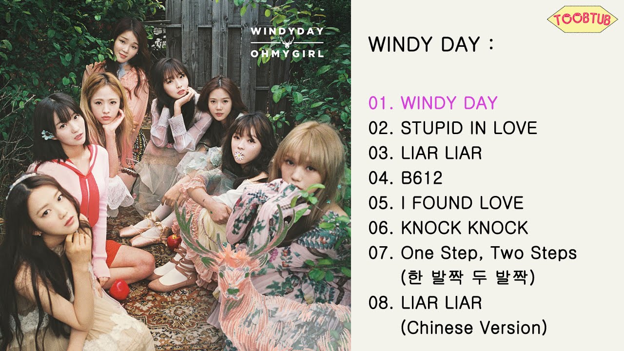 Full Album] OH MY GIRL (오마이걸) - WINDY DAY [Repackage] - YouTube