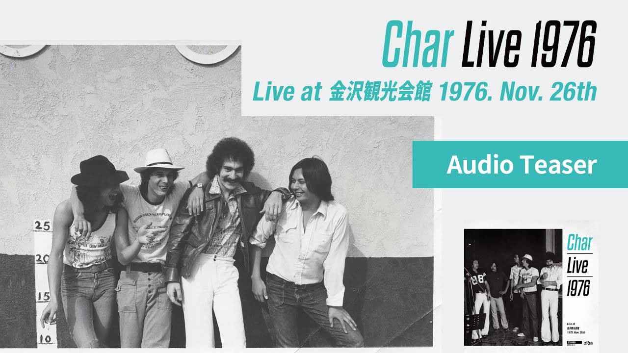 Char Live 1976 - live at 金沢観光会館 1976 Nov. 26th - Audio