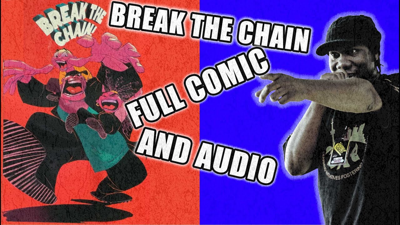 Break The Chain Full Comic w Audio by KRS ONE /Big Joe Krash - YouTube
