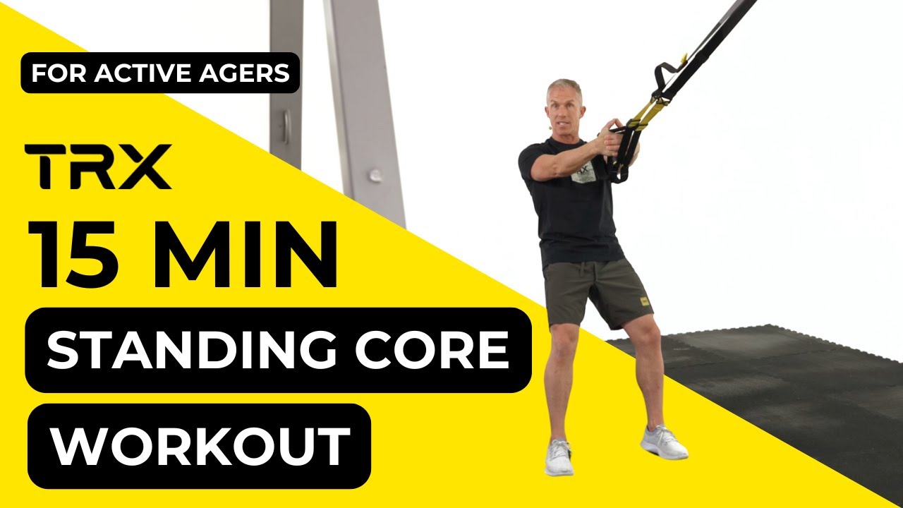 TRX Workouts - Core Strength Training For Healthy Aging 15 Min At