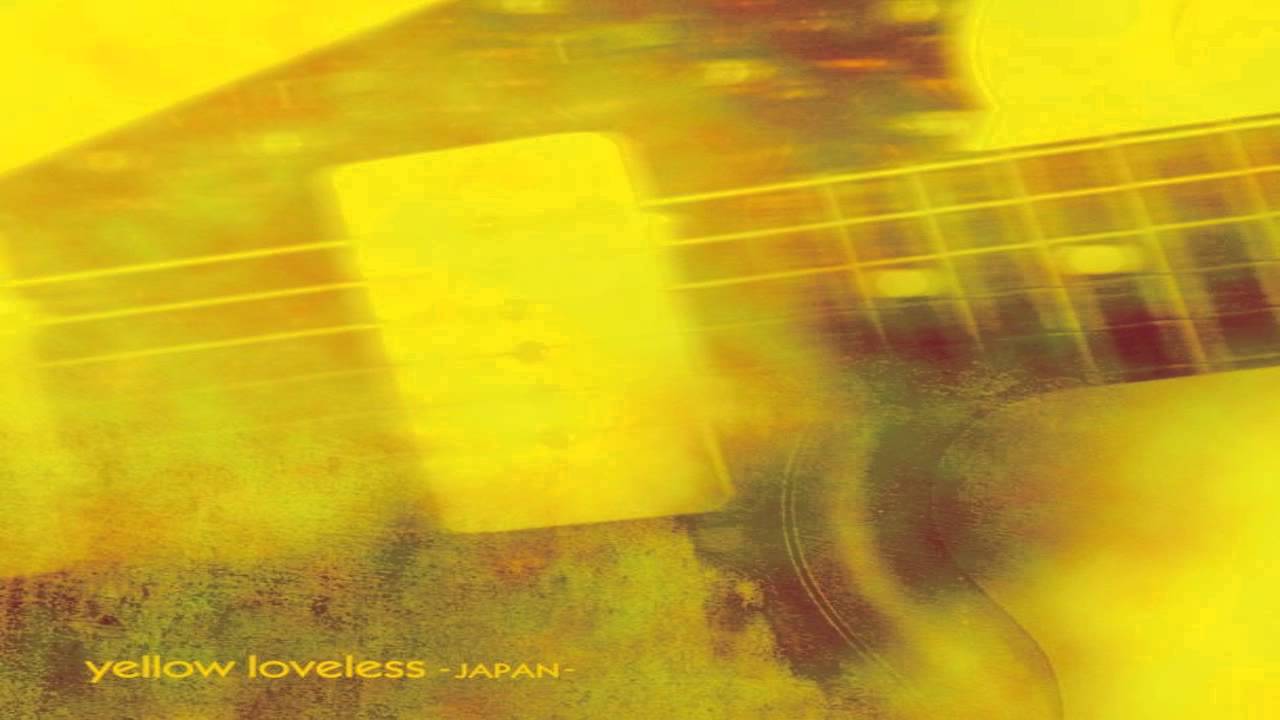 Various Artists - Yellow Loveless [My Bloody Valentine Tribute