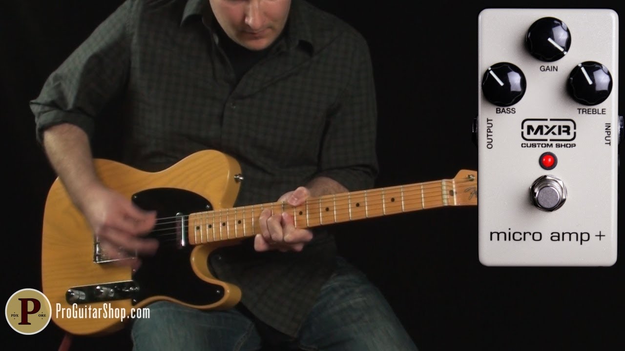 MXR Custom Shop Micro Amp + - YouTube