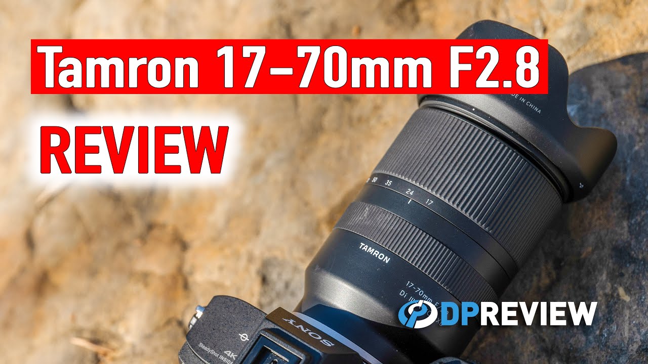 Tamron 17-70mm F2.8 Review – A great all-around zoom for Sony APS