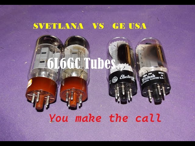 GE USA vintage 6L6GC vs SVETLANA Russia 6L6GC Tube tone comparison