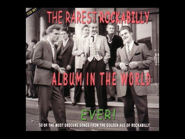 THE Rarest Rockabilly Album In The World Ever! CD 1 - YouTube