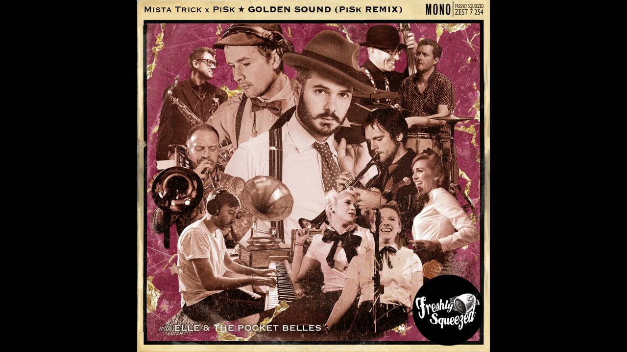 PiSk x Mista Trick - Golden Sound (Remix) ft. Elle & The Pocket