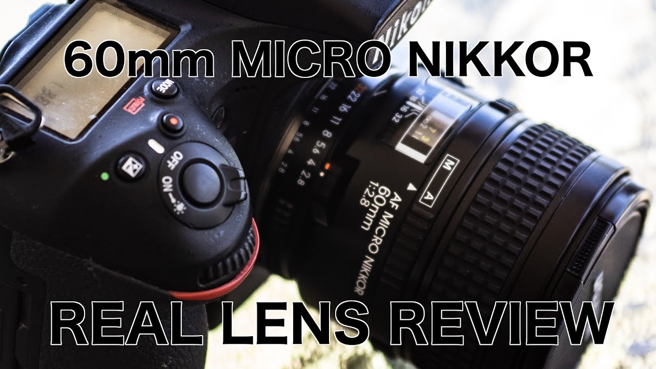 60mm F2.8 AF-D NIKON LENS REVIEW - YouTube