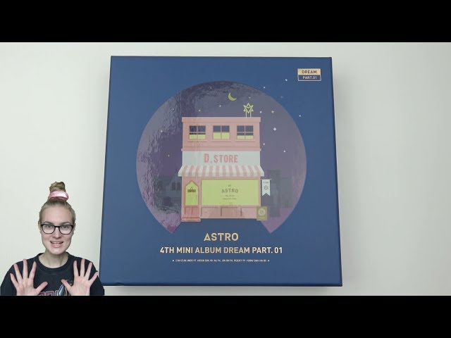 Unboxing Astro 아스트로 4th Korean Mini Album Dream Part. 01