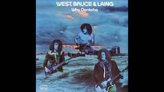 West, Bruce & Laing - Why Dontcha [Full Album] 1972 - YouTube