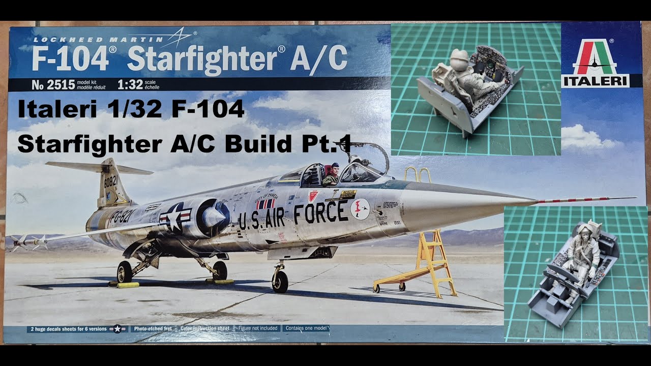 Italeri 1/32 F-104 Starfighter A/C Build Pt.1 - YouTube