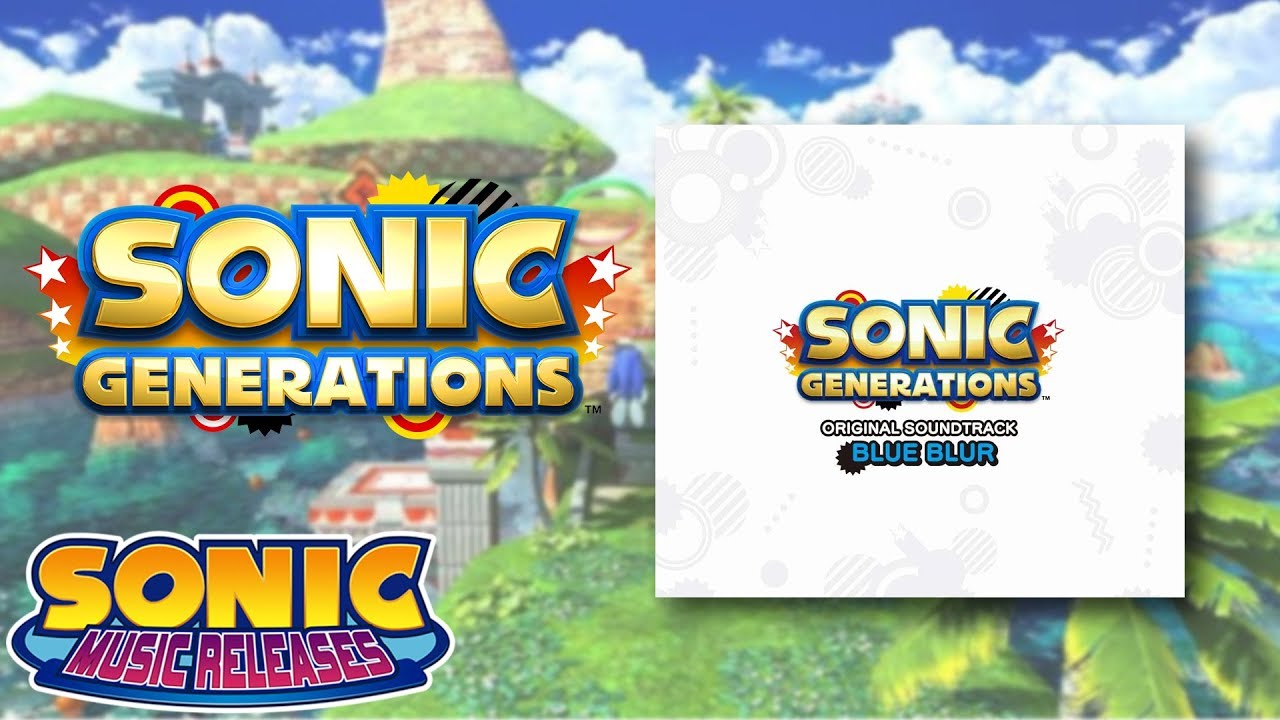 Sonic Music Releases - Sonic Generations Blue Blur OST - YouTube