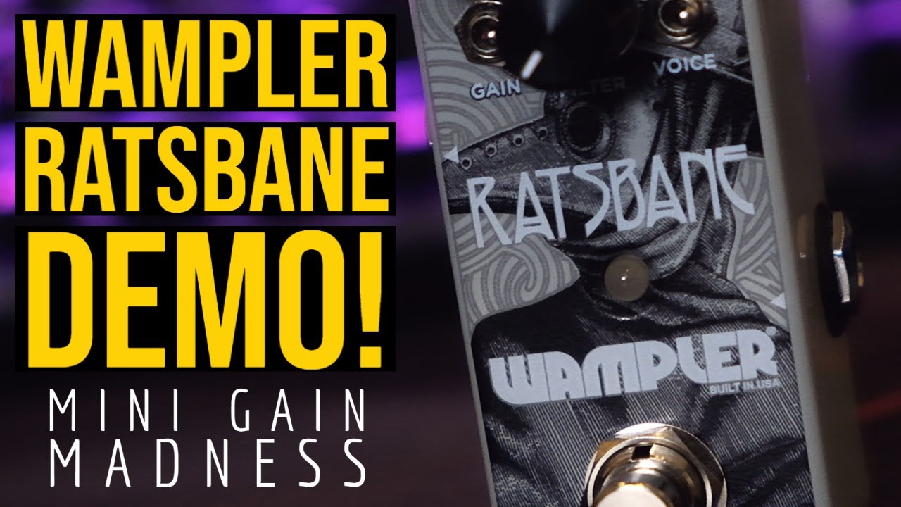 Ratsbane - Wampler Pedals
