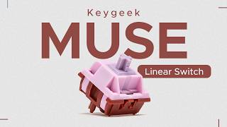 Keygeek Muse Linear Switches – Divinikey