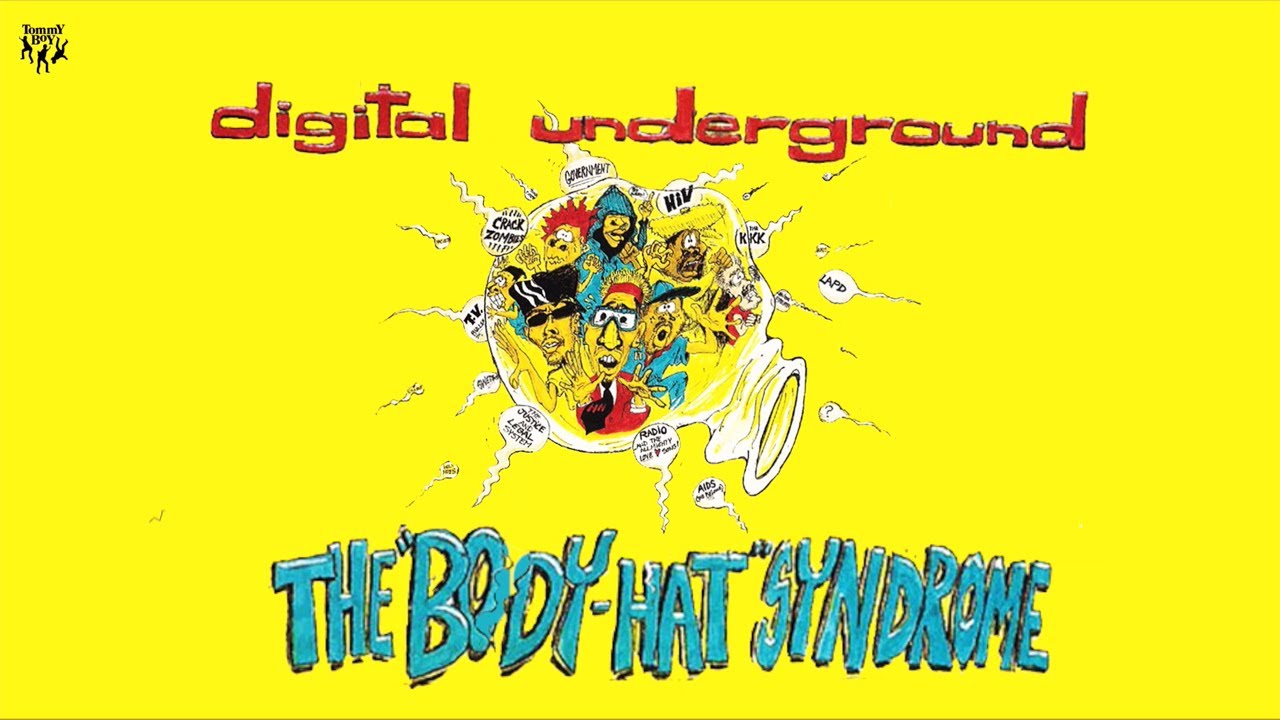 Digital Underground - The Body-Hat Syndrome - YouTube