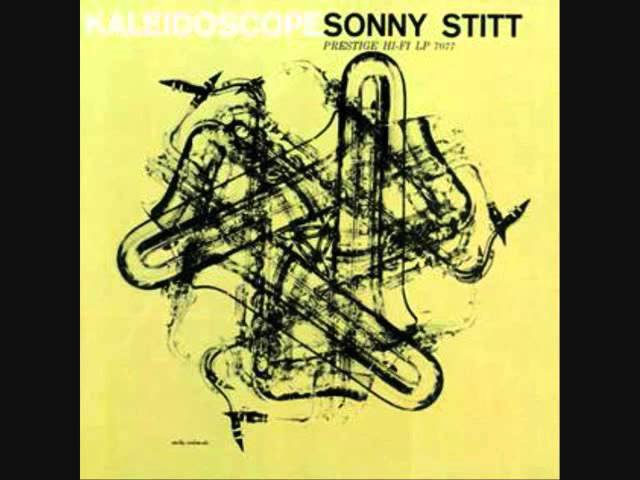 Sonny Stitt (Usa, 1950 -1952) - Kaleidoscope (Full) - YouTube