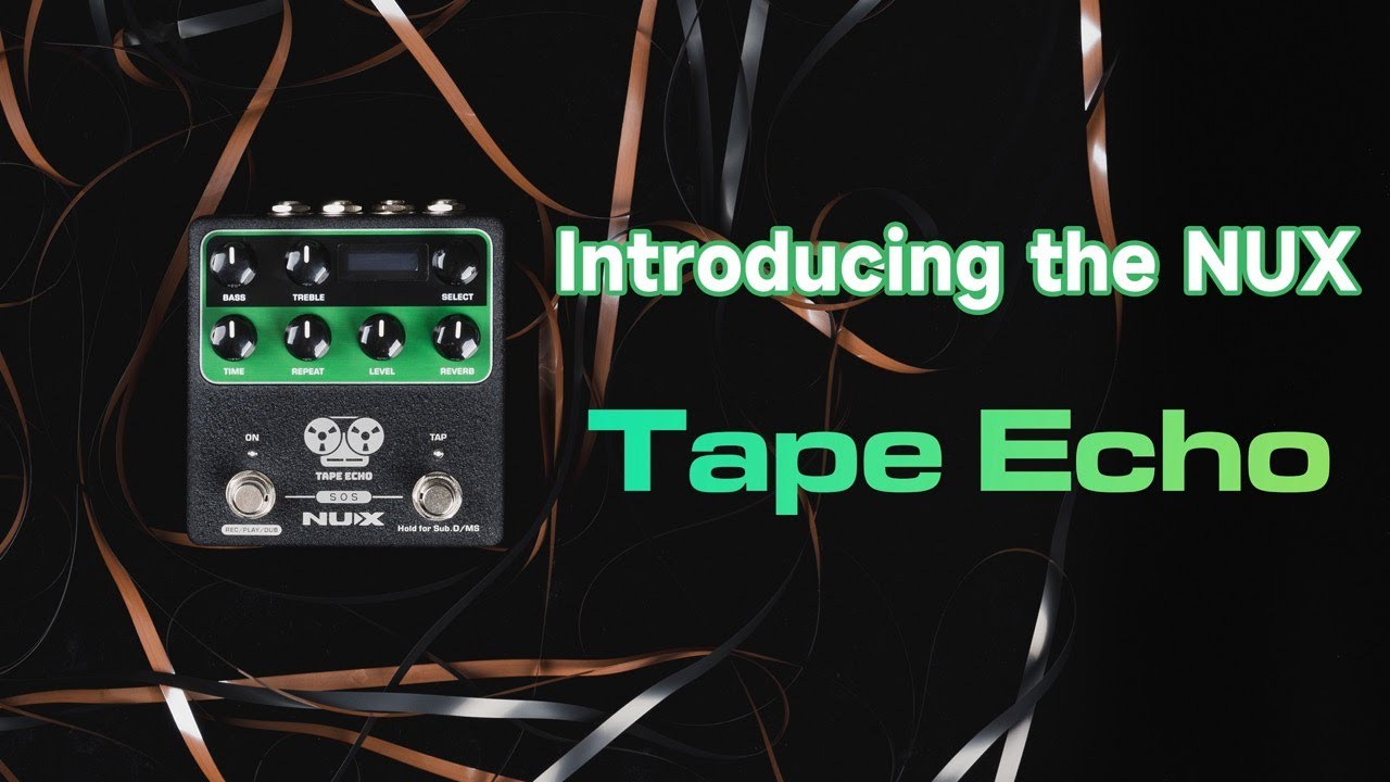 NUX TAPE ECHO - 伝説的名機「RE-201 Space Echo」をモチーフに設計