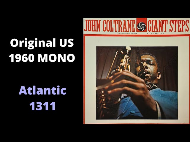 LP Live] John Coltrane – Giant Steps. Original 1960 US MONO