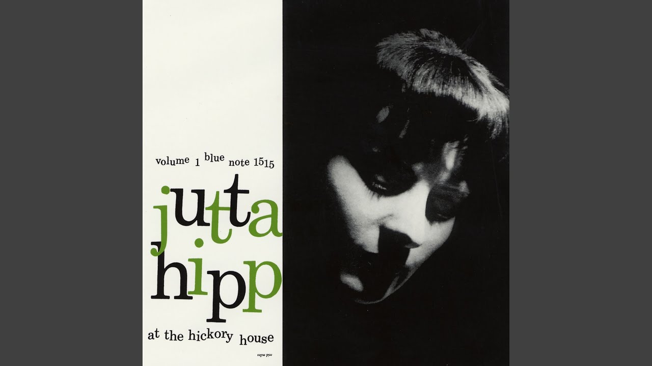 Jutta Hipp - At the Hickory House Vol. 1 (Blue Note) 1956」ユタ