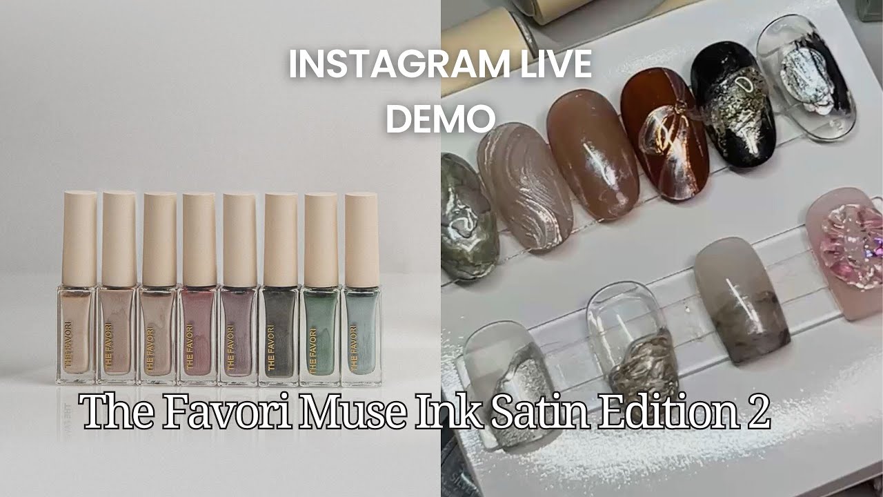 The Favori Muse Ink Satin Edition 2 Demo - Instagram Live