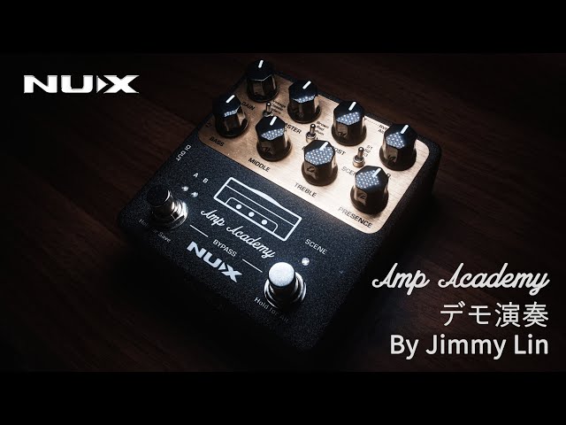 NUX AMP ACADEMY デモ演奏by Jimmy Lin 日本語字幕付き - YouTube