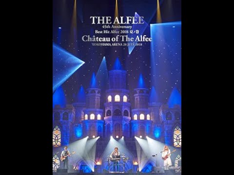 試聴用動画) THE ALFEE 45th Anniversary 夏ノ巻 28.July.2018 - YouTube