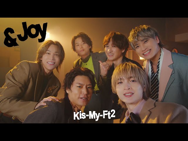 Kis-My-Ft2 / 「&Joy」 Music Video - YouTube