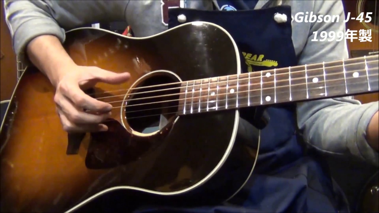 オットリーヤ動画】Gibson J-45 1999年製 - YouTube
