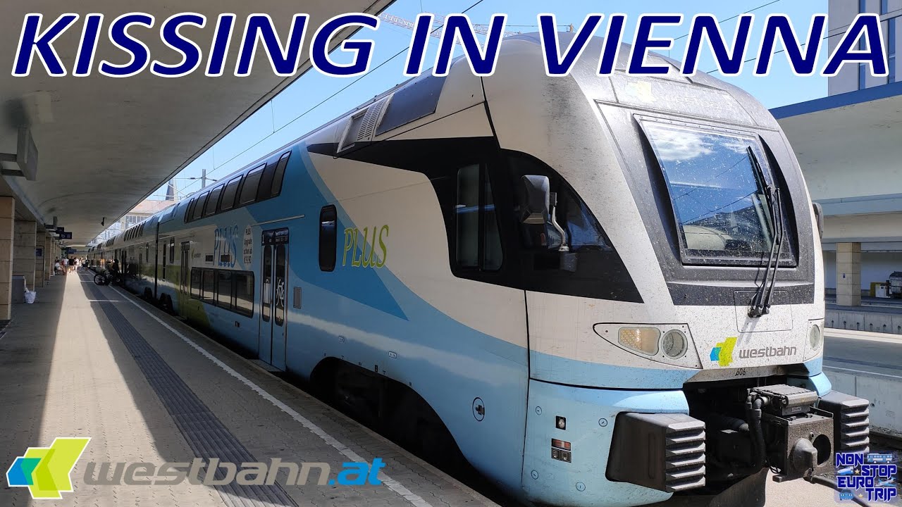 KISSING IN VIENNA / WESTBAHN STADLER KISS REVIEW / AUSTRIAN TRAIN