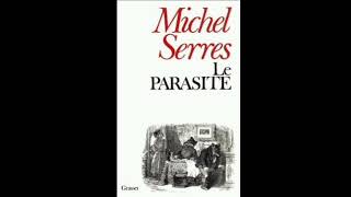 Michel Serres – The Parasite | Noise, Communication and Power