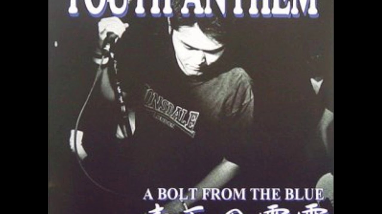 Youth Anthem - 青天の霹靂 (A Bolt From The Blue) [Full Album