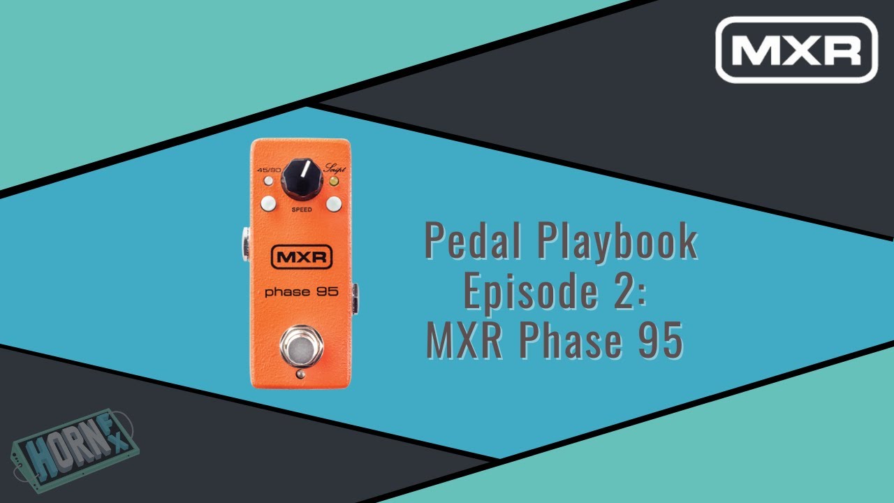 MXR Phase 95 — HornFX