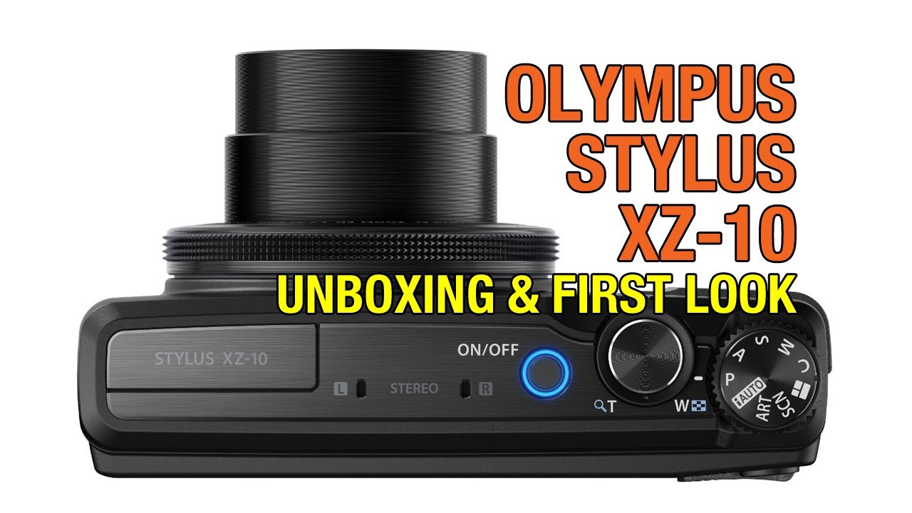 Olympus Stylus XZ-10 Unboxing & First Look - YouTube