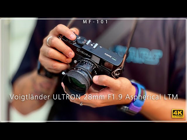 MF-101] | Voigtländer ULTRON 28mm F1.9 Aspherical LTM | [Eng Sub