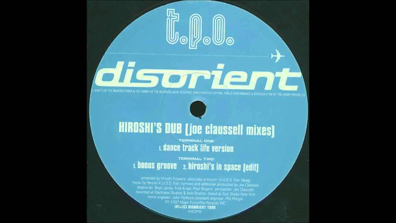 1998) T.P.O. - Hiroshi's Dub [Joe Claussell Dance Track Life