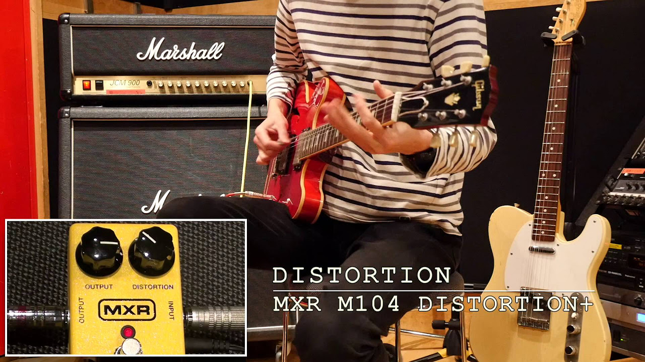 MXR / M104 Distortion＋「特集：歪みエフェクターのトリセツ」 - YouTube
