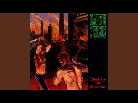 Earth Crisis – Destroy The Machines – Vinyl (LP, Album), 1995