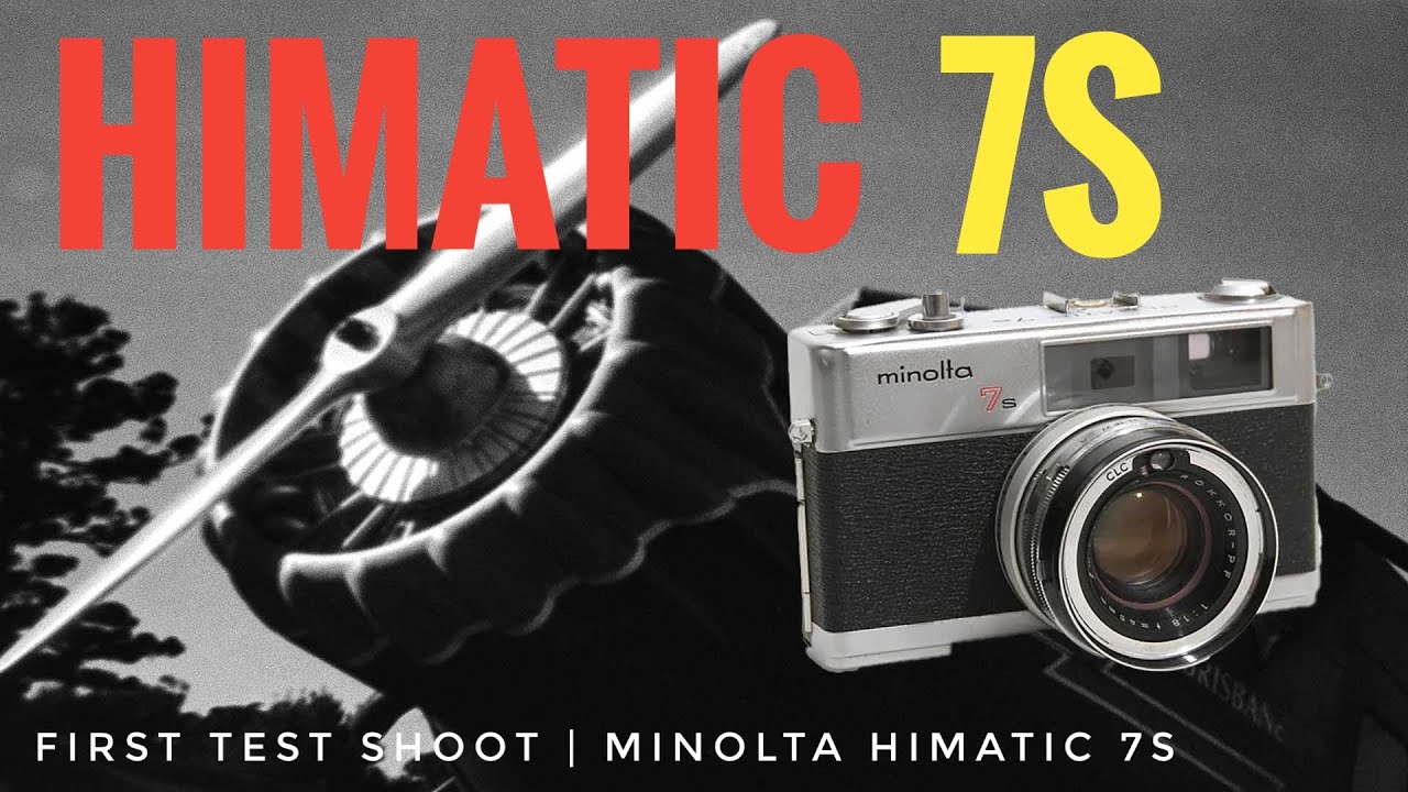 Minolta HiMatic 7S | First shoot. - YouTube