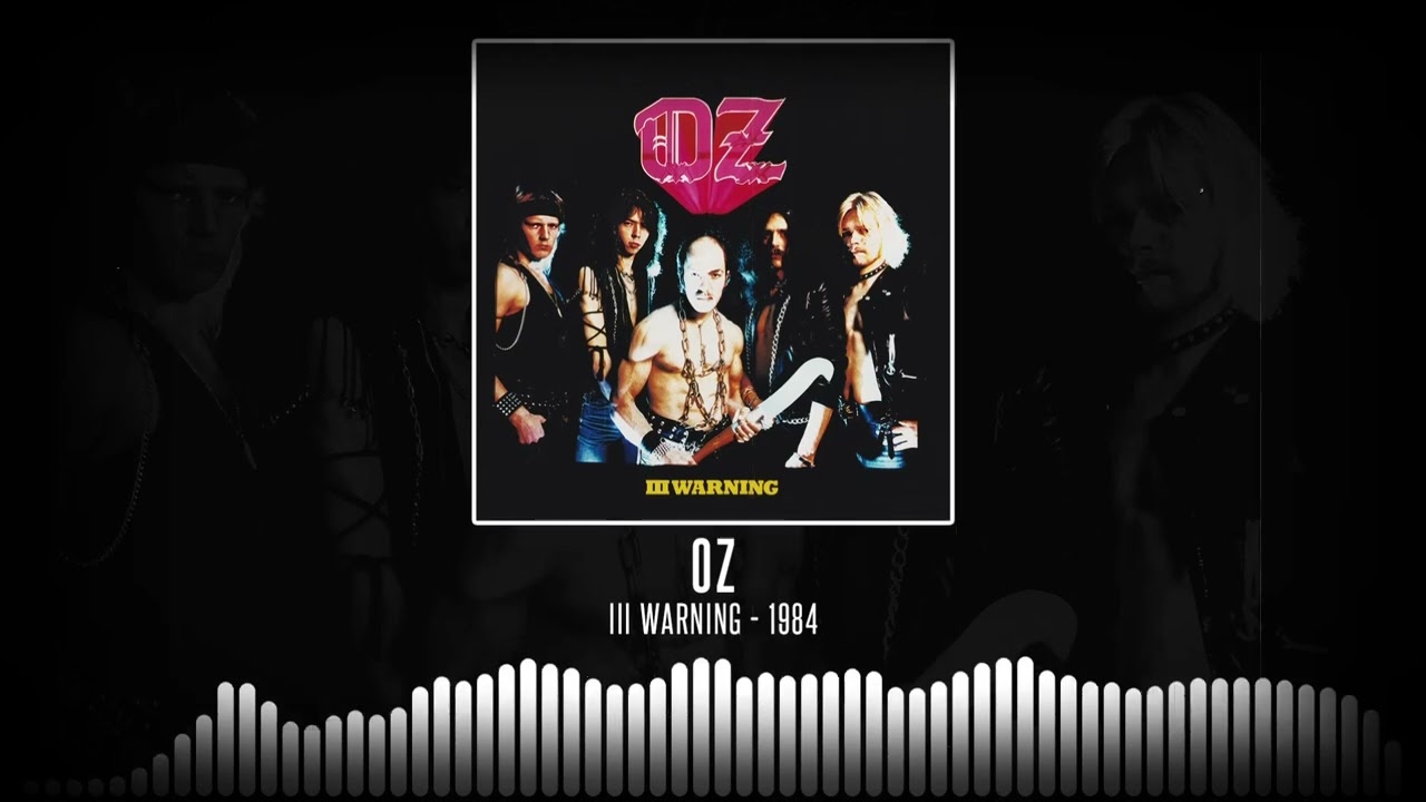 Oz - III Warning [Full Album - 1984] - YouTube