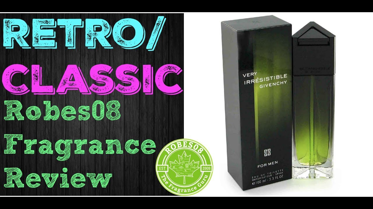 Very Irresistible for Men by Givenchy Fragrance Review (2005