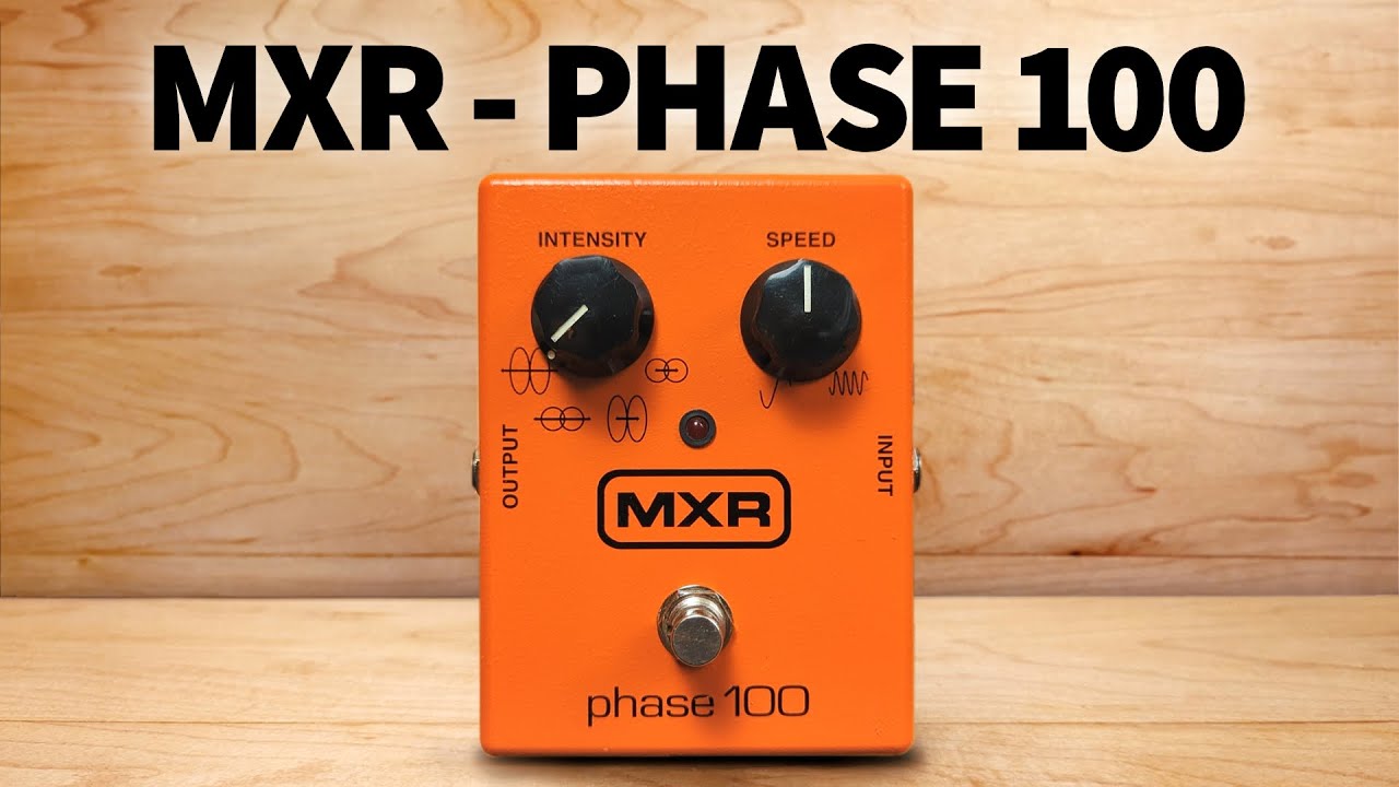MXR - Phase 100 - YouTube