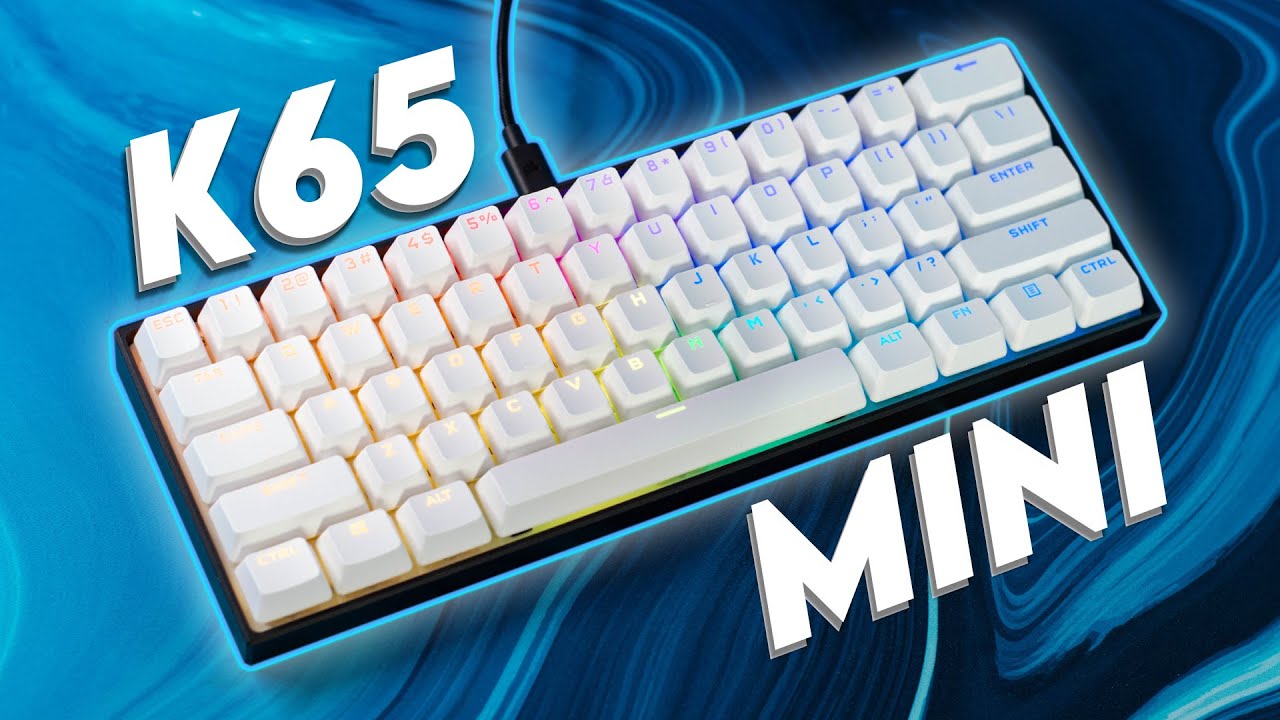 Corsair K65 RGB Mini 60% Keyboard | Unboxing & Review - YouTube