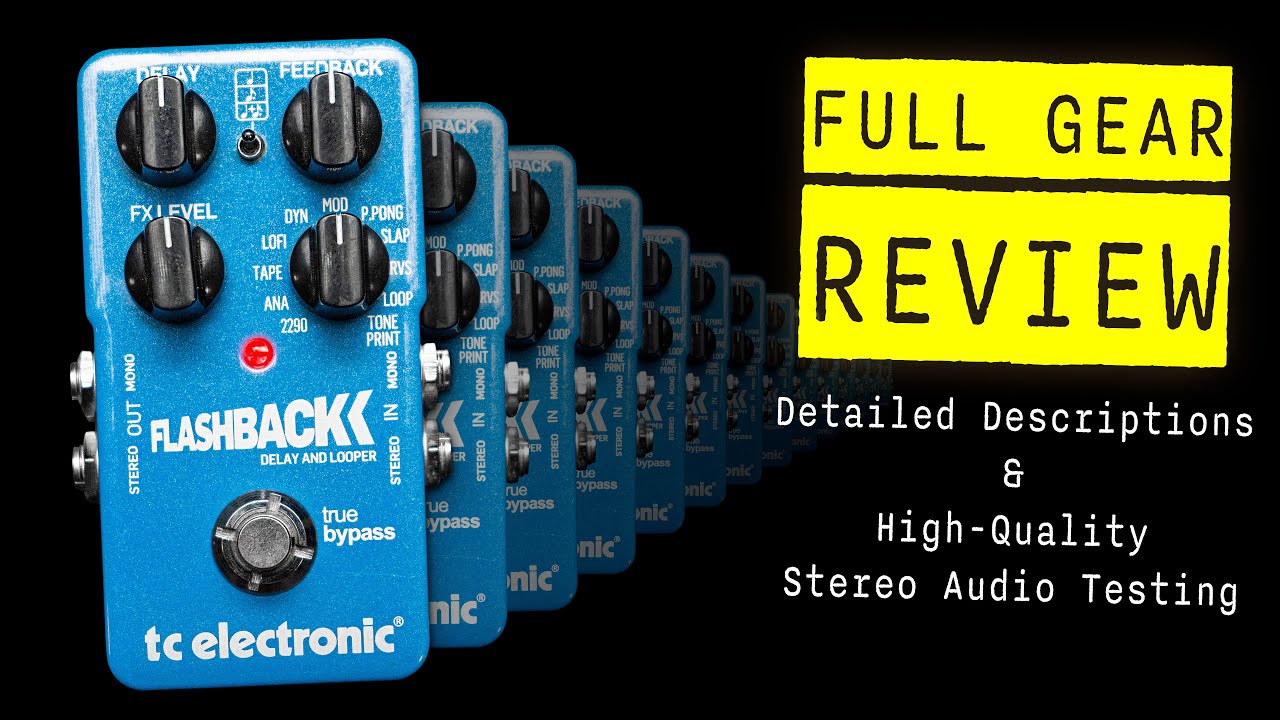 ULTIMATE TC Electronic Flashback Review: 10 Delays in 1 Pedal