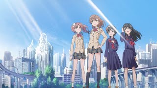 TVアニメ『とある科学の超電磁砲T』新OP映像（fripSide／dual