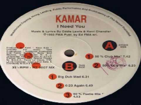 Kamar (Kerri Chandler) - I Need You (50% Dub Mix) 1993 - YouTube
