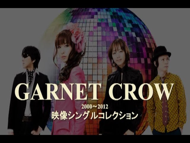 GARNET CROW メドレー 映像シングルコレクション #garnetcrow - YouTube