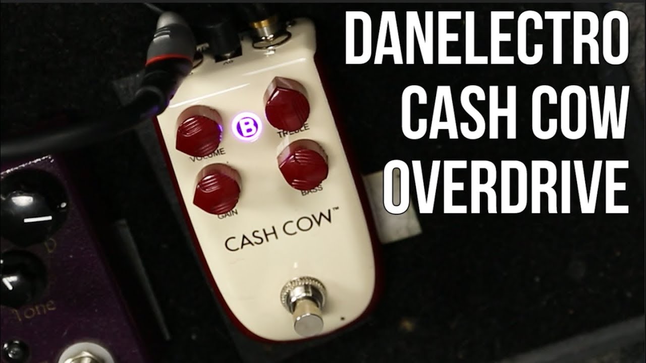 Guitar Effects Pedals: Overdrive - Danelectro Cash Cow - YouTube