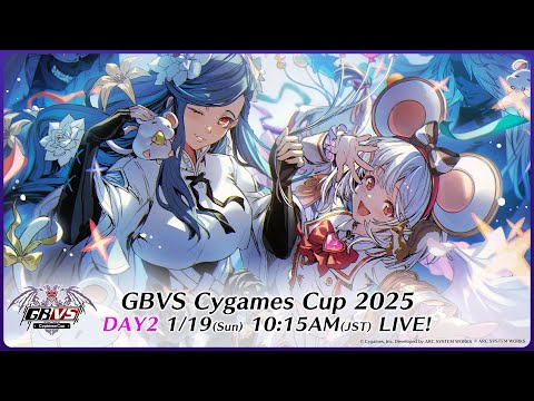 GBVS Cygames Cup 2025 DAY2 - YouTube