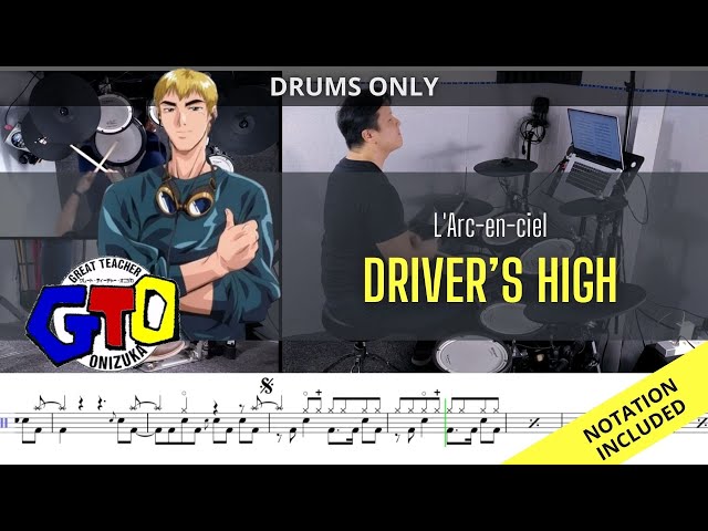 GTO OP| L'Arc~en~Ciel| Driver's High| DRUMS ONLY| Raymond Goh