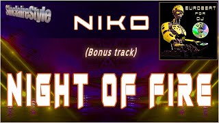 Night of fire / Niko -Bonus track- - YouTube