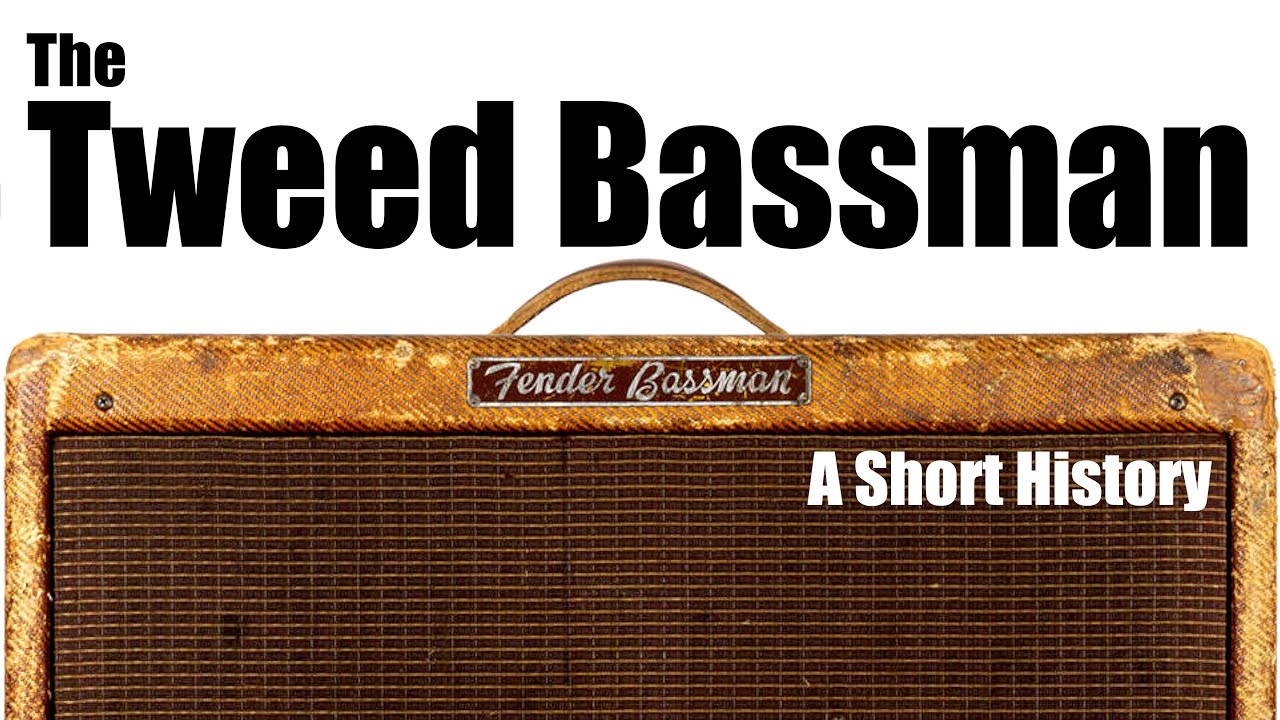 The Fender Tweed Bassman: A Short History - YouTube